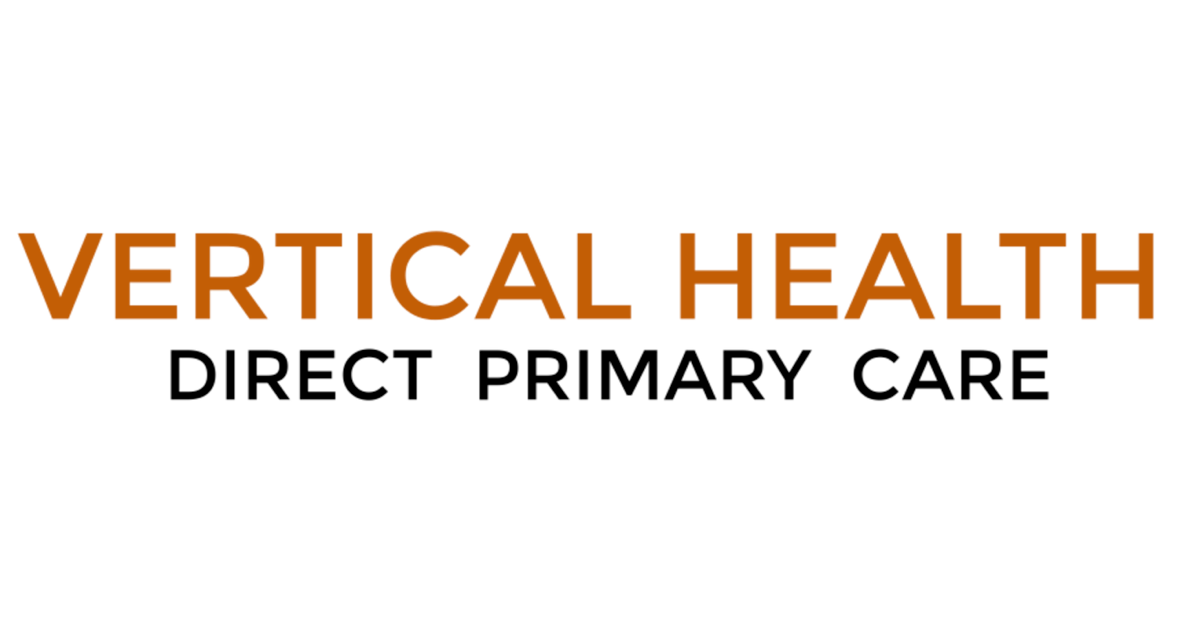 Vertical Health DPC | Transparent & Affordable Direct Primary Care in ...